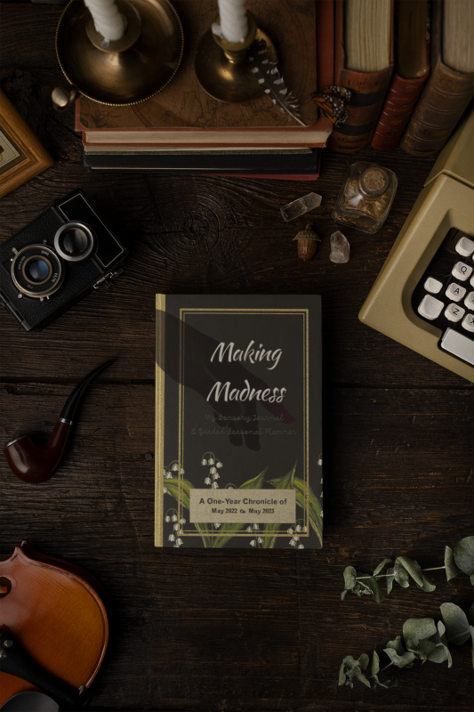 Making Madness: My Sensory Journal & Guided Seasonal Planner